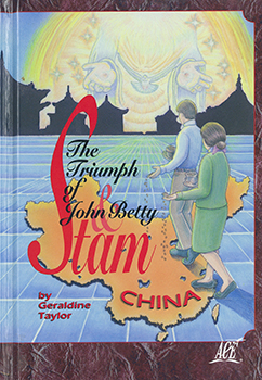 The Triumph of John and Betty Stam