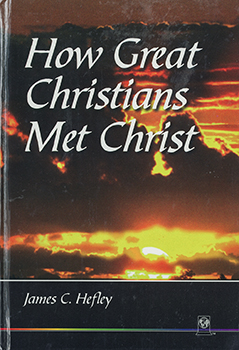 How Great Christians Met Christ